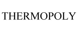 THERMOPOLY trademark