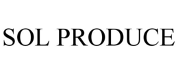 SOL PRODUCE trademark