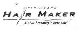 THE FIBER-STRAND HAIR MAKER ... IT'S LIKE BRUSHING IN NEW HAIR! trademark