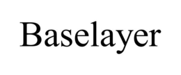 BASELAYER trademark