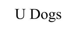 U DOGS trademark