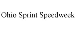 OHIO SPRINT SPEEDWEEK trademark