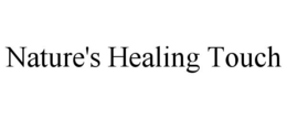 NATURE'S HEALING TOUCH trademark