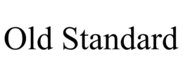 OLD STANDARD trademark
