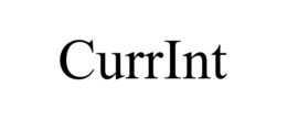 CURRINT trademark
