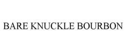 BARE KNUCKLE BOURBON trademark