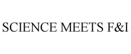 SCIENCE MEETS F&I trademark
