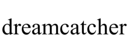 DREAMCATCHER trademark