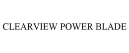 CLEARVIEW POWER BLADE trademark