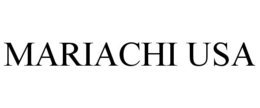MARIACHI USA trademark