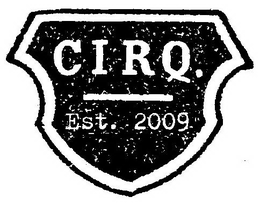 CIRQ. EST. 2009 trademark