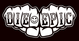DIE EPIC trademark
