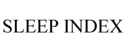 SLEEP INDEX trademark