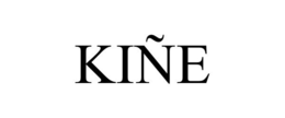 KIÑE trademark