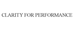 CLARITY FOR PERFORMANCE trademark