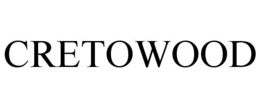 CRETOWOOD trademark