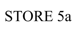 STORE 5A trademark