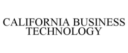 CALIFORNIA BUSINESS TECHNOLOGY trademark