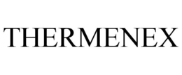 THERMENEX trademark