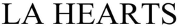 LA HEARTS trademark