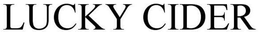LUCKY CIDER trademark