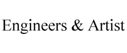 ENGINEERS & ARTIST trademark