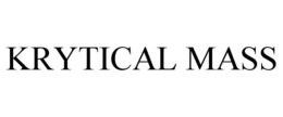 KRYTICAL MASS trademark
