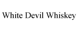 WHITE DEVIL WHISKEY trademark