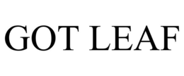 GOT LEAF trademark