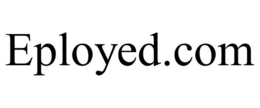 EPLOYED.COM trademark