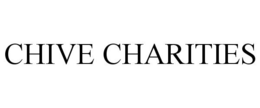 CHIVE CHARITIES trademark