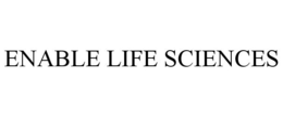 ENABLE LIFE SCIENCES trademark