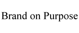 BRAND ON PURPOSE trademark