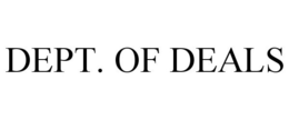 DEPT. OF DEALS trademark