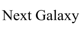 NEXT GALAXY trademark