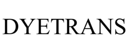 DYETRANS trademark