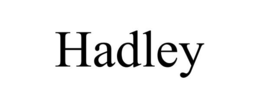 HADLEY trademark