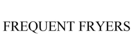 FREQUENT FRYERS trademark