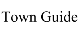TOWN GUIDE trademark