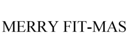 MERRY FIT-MAS trademark