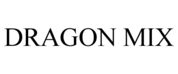 DRAGON MIX trademark