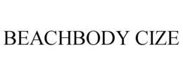 BEACHBODY CIZE trademark
