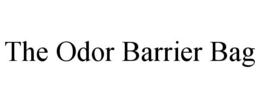 THE ODOR BARRIER BAG trademark