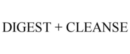 DIGEST + CLEANSE trademark