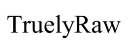 TRUELYRAW trademark