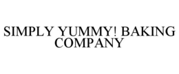 SIMPLY YUMMY! BAKING COMPANY trademark