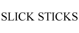 SLICK STICKS trademark