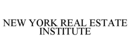 NEW YORK REAL ESTATE INSTITUTE trademark