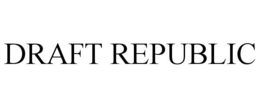 DRAFT REPUBLIC trademark