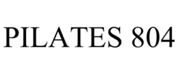 PILATES 804 trademark